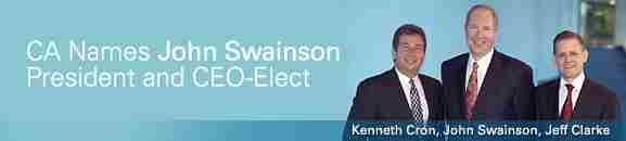 CA Names John Swainson President and CEO-Elect